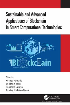 Sustainable and Advanced Applications of Blockchain in Smart Computational Technologies (eBook, ePUB)