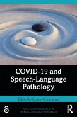 COVID-19 and Speech-Language Pathology (eBook, ePUB)
