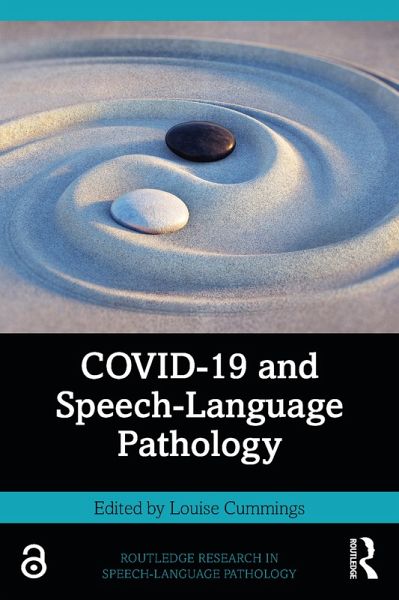COVID-19 and Speech-Language Pathology (eBook, ePUB) COVID-19 and Speech-Language Pathology (eBook, ePUB)