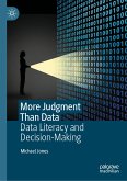 More Judgment Than Data (eBook, PDF)