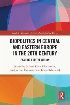 Biopolitics in Central and Eastern Europe in the 20th Century (eBook, ePUB)