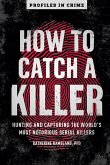 How to Catch a Killer (eBook, ePUB)