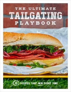 The Ultimate Tailgating Playbook (eBook, ePUB) - Fender, Russ T.