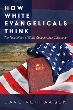 How White Evangelicals Think (eBook, ePUB)