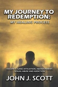 My Journey to Redemption (eBook, ePUB) - Scott, John