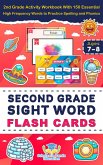 Second Grade Sight Word Reading Flash Cards: 2nd Grade Activity Workbook With 150 Essential High Frequency Words to Practice Spelling and Phonics (Elementary Books for Kids) (eBook, ePUB)