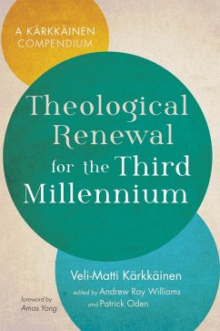 Theological Renewal for the Third Millennium (eBook, ePUB)