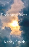 The Firebrand River (After Normal, #2) (eBook, ePUB)