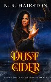 Dust and Cinder (Rise of the Dragons Trilogy, #3) (eBook, ePUB) Dust and Cinder (Rise of the Dragons Trilogy, #3) (eBook, ePUB)