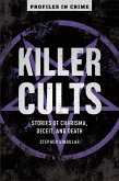 Killer Cults (eBook, ePUB)