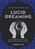 A Little Bit of Lucid Dreaming (eBook, ePUB)
