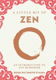 A Little Bit of Zen (eBook, ePUB) A Little Bit of Zen (eBook, ePUB)