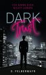 Dark Trust - Ich kann dich nicht lieben... - Bild 1