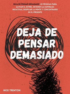 Cover Deja de pensar demasiado (eBook, ePUB)