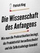 Die Wissenschaft des Anfangens (eBook,... - Bild 1