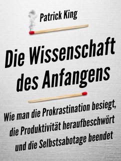 Cover Die Wissenschaft des Anfangens (eBook, ePUB)