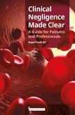 Clinical Negligence Made Clear (eBook, ePUB)