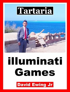 Tartaria - Illuminati Games (eBook, ePUB) - Ewing Jr, David