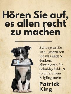 Cover Hören Sie auf, es allen recht zu machen (eBook, ePUB)