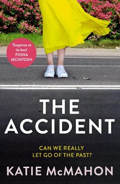 The Accident (eBook, ePUB) - McMahon, Katie