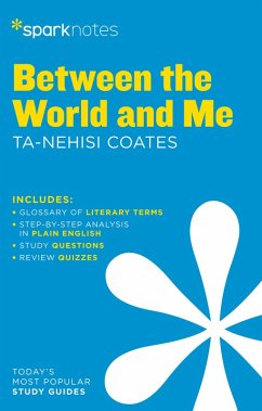 Between the World and Me SparkNotes Literature Guide (eBook, ePUB)