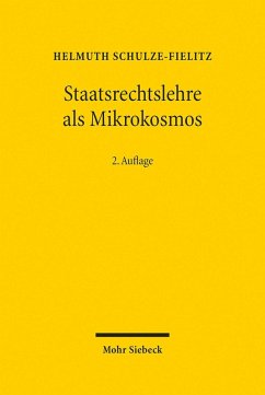 Staatsrechtslehre als Mikrokosmos (eBook, PDF) - Schulze-Fielitz, Helmuth