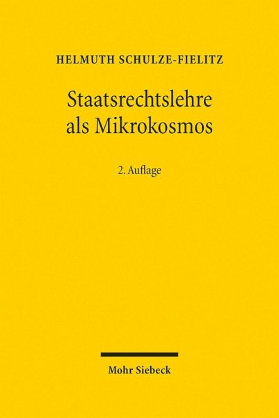 Staatsrechtslehre als Mikrokosmos (eBook, PDF)