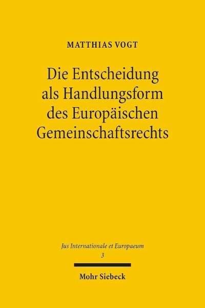 Die Entscheidung als Handlungsform des Europäischen Gemeinschaftsrechts (eBook, PDF)