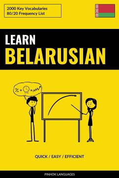 Cover Learn Belarusian - Quick / Easy / Efficient (eBook, ePUB)