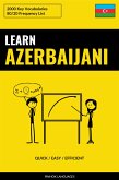 Learn Azerbaijani - Quick / Easy / Efficient (eBook, ePUB)