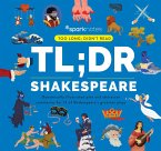 TL;DR Shakespeare (eBook, ePUB)