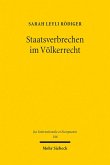 Staatsverbrechen im Völkerrecht (eBook, PDF)