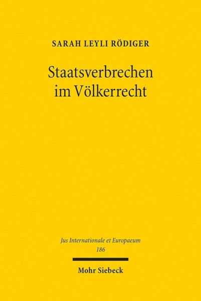 Staatsverbrechen im Völkerrecht (eBook, PDF) Staatsverbrechen im Völkerrecht (eBook, PDF)