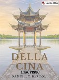 Della Cina - Libro Primo (eBook, ePUB)