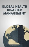 Global Health Disaster Management (eBook, ePUB)