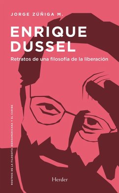Enrique Dussel (eBook, ePUB) - Zuñiga, Jorge