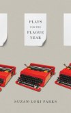 Plays for the Plague Year (eBook, ePUB)