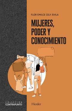 Mujeres, poder y conocimiento (eBook, ePUB) - Cely Ávila, Flor Emilce