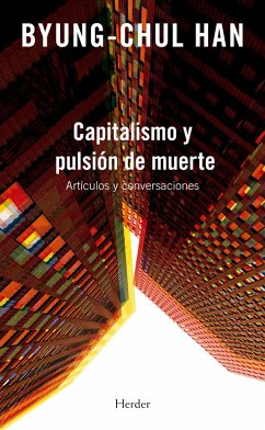 Capitalismo y pulsión de muerte (eBook, ePUB) - Han, Byung-Chul