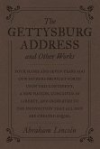 The Gettysburg Address and Other Works (eBook, ePUB)