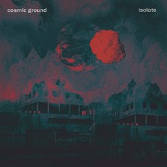 Isolate (Digipak) - Cosmic Ground