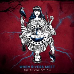 The Ep Collection - When Rivers Meet