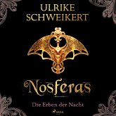Die Erben der Nacht 1 - Nosferas: Eine mitreißende Vampir-Saga (MP3-Download)