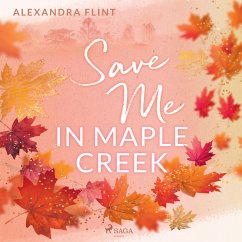 Save Me in Maple Creek / Maple Creek Bd.2 (MP3-Download) - Flint, Alexandra