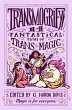 Transmogrify!: 14 Fantastical Tales of... - Bild 1