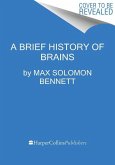 A Brief History of Intelligence