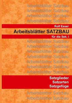 Arbeitsblätter SATZBAU - Esser, Rolf