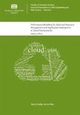 Performance Modelling for Optimized Resource Management and Application Deployment in Cloud Environments