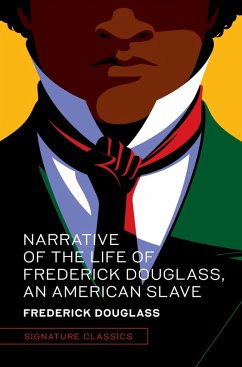 Narrative of the Life of Frederick Douglass, an American Slave (eBook, ePUB) - Douglass, Frederick