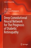 Deep Convolutional Neural Network for The Prognosis of Diabetic Retinopathy (eBook, PDF)